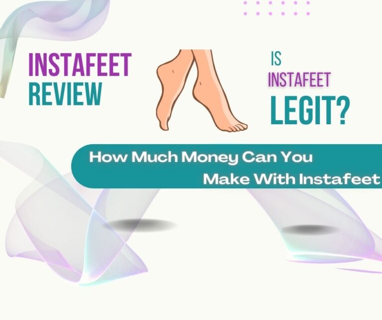Review: Is Instafeet Safe? And How Much Money Can Instafeet Make You?