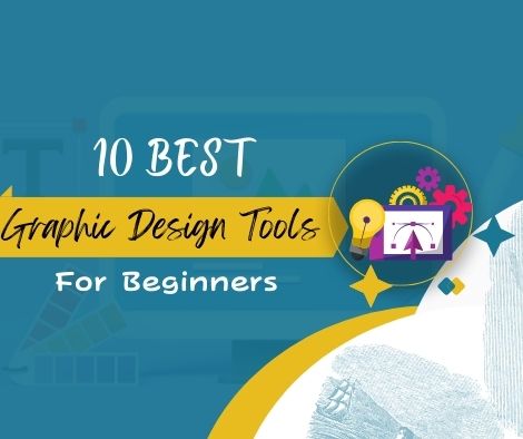 10 Best Graphic Design Tools for Beginners & Marketers