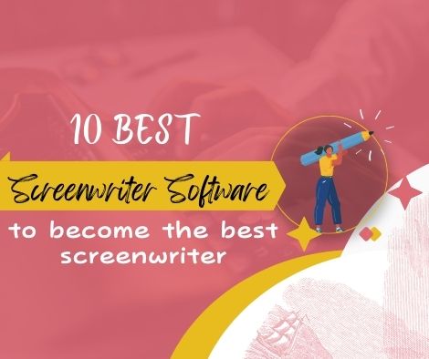best software for screenwriting,best script writing programs,best scripting software