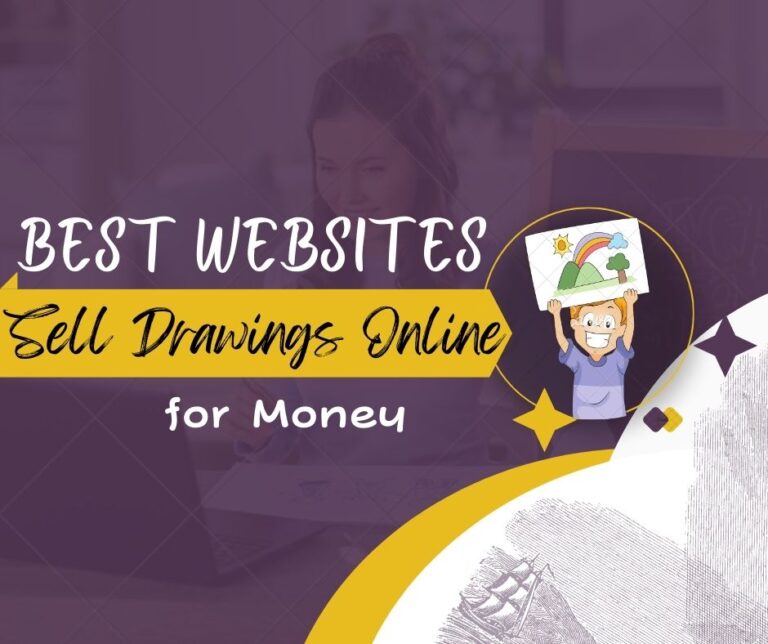 8 Awesome Websites to Sell Drawings Online for Money