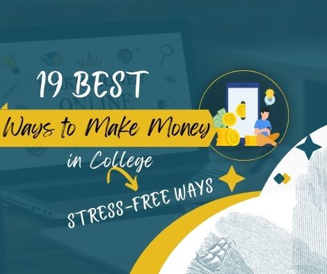 15 Proven Ways to Make Money in College